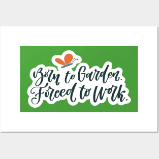 Born To Garden Posters and Art